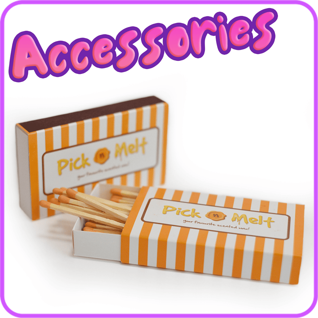 Accessories - Pick n Melt